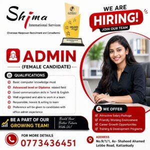 We Are Hiring Admin (Female) At Shima International Service Kattankudy