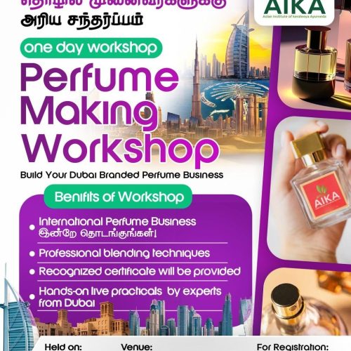 Dubai Perfume Business – One Day Master Class Aika Wellness Centre, Batticaloa