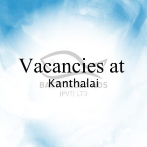 Vacancy Kanthalai